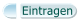 Eintragen